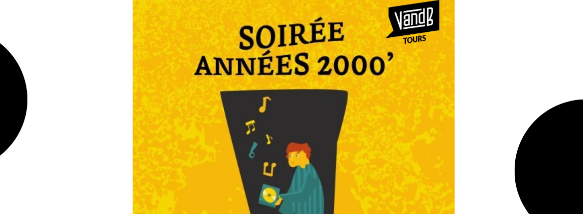 Soirée Années 2000
