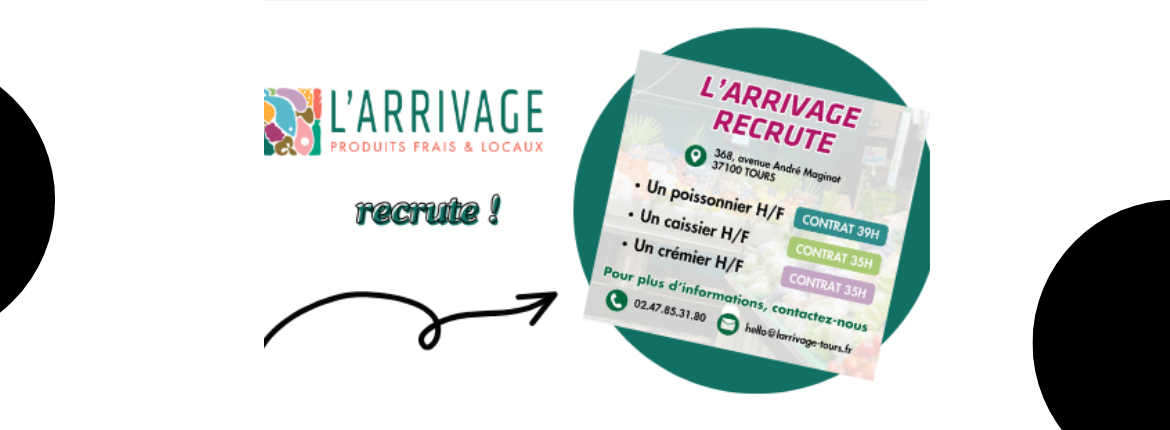 L’arrivage recrute