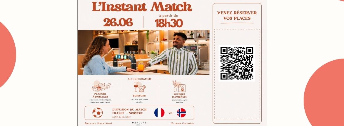 Instant Match au Mercure !
