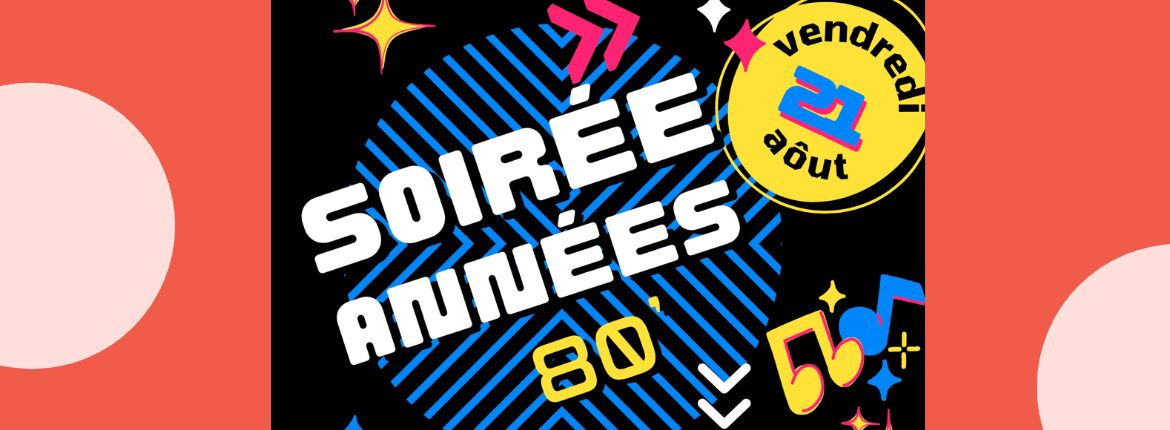 Soirée années 80