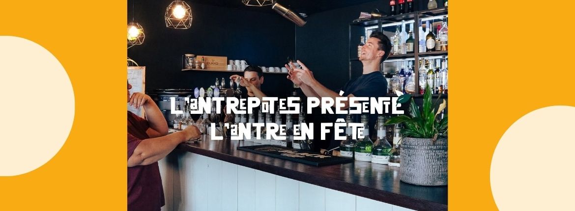 Du nouveau à L’Antrepotes !